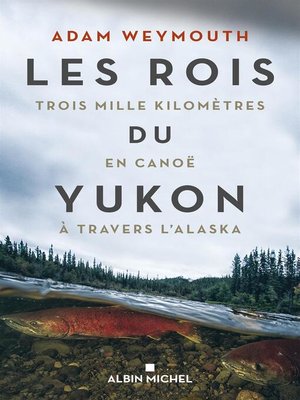 cover image of Les Rois du Yukon
